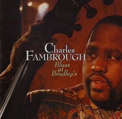 CHARLES FAMBROUGH - Blues At Bradley`s cover 